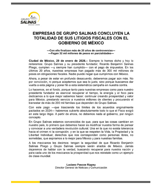 EMPRESAS DE GRUPO SALINAS CONCLUYEN LA TOTALIDAD DE SUS LITIGIOS FISCALES CON EL GOBIERNO DE MÉXICO.