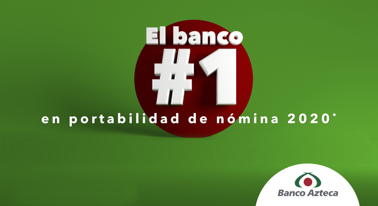 Banco Azteca se posiciona como el número uno en portabilidad de nómina
