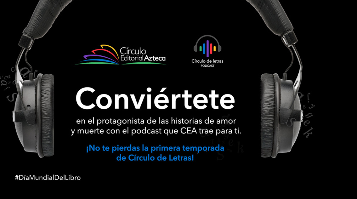 Círculo Editorial Azteca lanza su canal de podcasts
